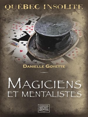 cover image of Québec insolite--Magiciens et mentalistes